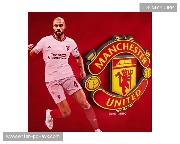 曼联或将复出在即引发夏窗首选，重塑青春之光